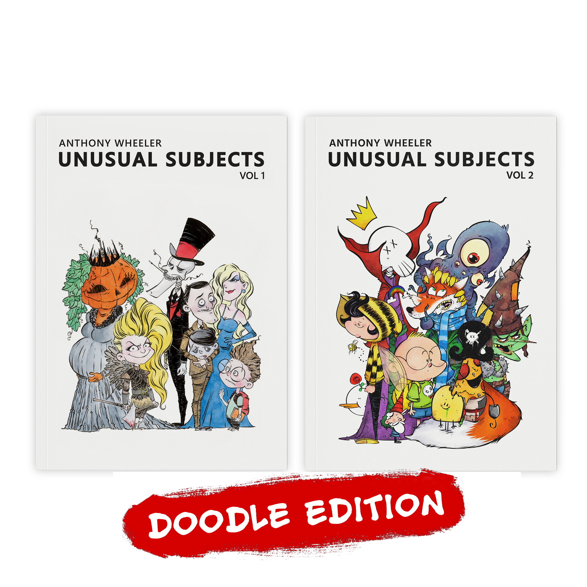 Bundle featuring the Doodle Edition of Anthony Wheeler's Unusual Subjects Vol. 1 and Vol. 2 art books, with each signed copy including a unique original hand-drawn sketch inside the front cover.