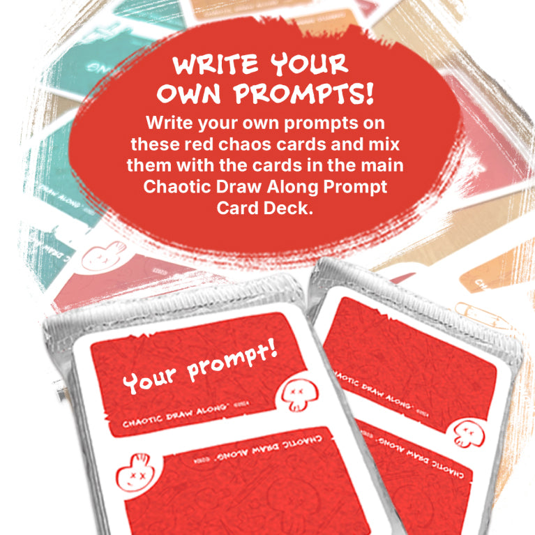 Red CHAOS cards with “Your prompt!” text, from the Chaotic Draw Along deck, encouraging users to write their own unexpected prompts and combine them with the main deck.