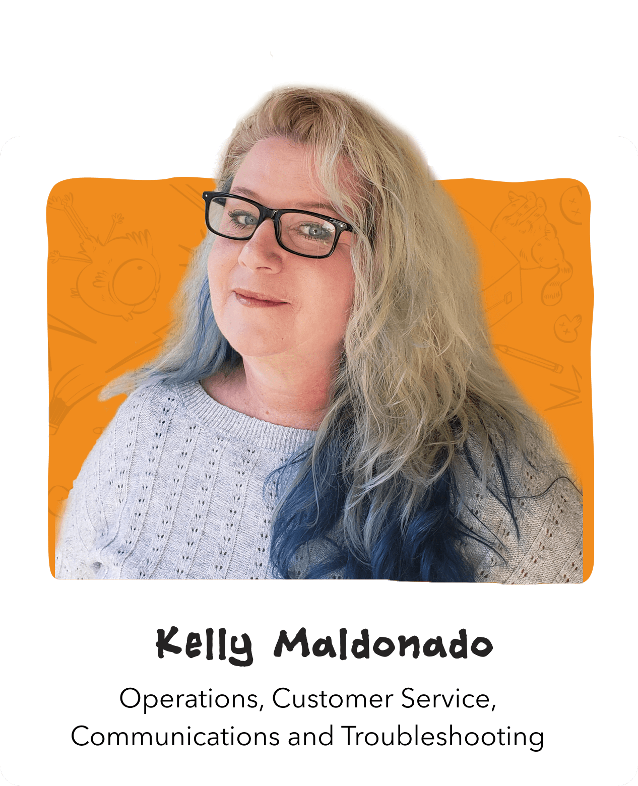 Kelly Maldonado customer service and operations expert.