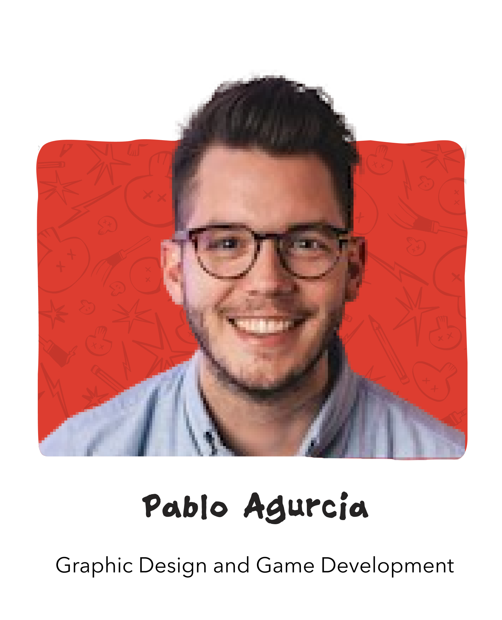 Pablo Agurcia graphic designer and game developer.